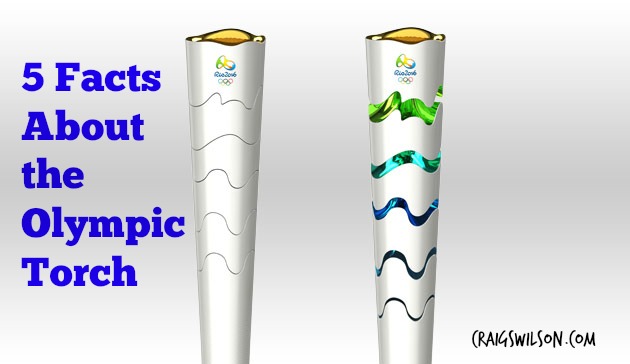 5 Facts About the Olympic Torch